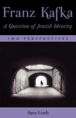 Franz Kafka: O problemă de identitate evreiască: Două perspective - Franz Kafka: A Question of Jewish Identity: Two Perspectives