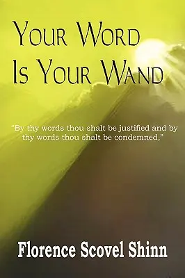 Cuvântul tău este bagheta ta - Your Word Is Your Wand