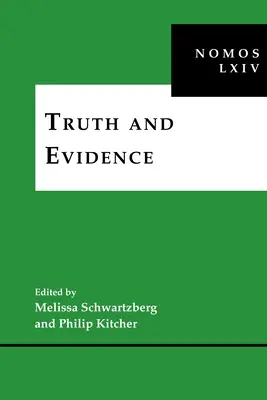 Adevăr și dovezi: Nomos LXIV - Truth and Evidence: Nomos LXIV