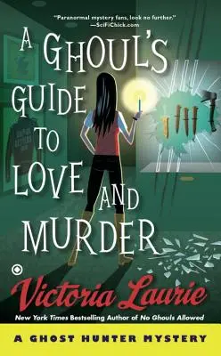 Ghidul unui Ghoul pentru dragoste și crimă - A Ghoul's Guide to Love and Murder
