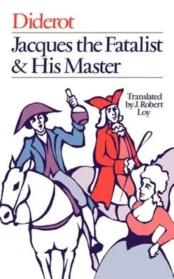 Jacques cel fatalist și maestrul său - Jacques the Fatalist and His Master