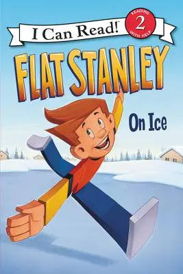 Flat Stanley: Pe gheață - Flat Stanley: On Ice