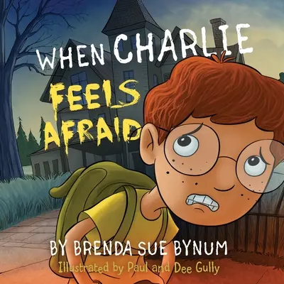 Când Charlie se teme - When Charlie Feels Afraid