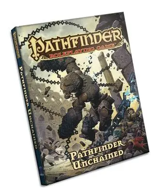 Jocul de rol Pathfinder: Pathfinder Unchained - Pathfinder Roleplaying Game: Pathfinder Unchained