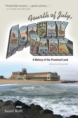 4 iulie, Asbury Park: O istorie a Țării Făgăduinței - Fourth of July, Asbury Park: A History of the Promised Land