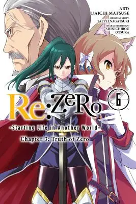 RE: Zero -Starting Life in Another World-, Capitolul 3: Truth of Zero, Vol. 6 (Manga) - RE: Zero -Starting Life in Another World-, Chapter 3: Truth of Zero, Vol. 6 (Manga)