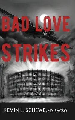 Bad Love Strikes: The Bad Love Series Cartea 1 - Bad Love Strikes: The Bad Love Series Book 1