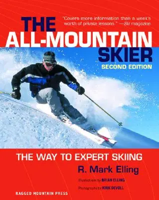 All-Mountain Skier: Calea către schiul expert - All-Mountain Skier: The Way to Expert Skiing