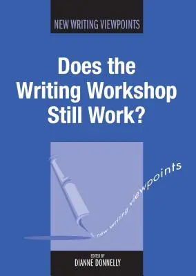 Mai funcționează atelierul de scriere?, 5 - Does the Writing Workshop Still Work?, 5