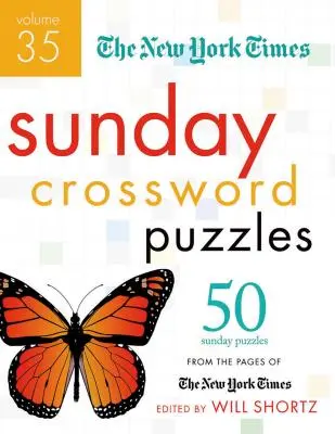 The New York Times Sunday Crossword Puzzles: 50 de puzzle-uri duminicale din paginile New York Times - The New York Times Sunday Crossword Puzzles: 50 Sunday Puzzles from the Pages of the New York Times