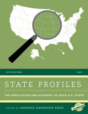 State Profiles 2021: Populația și economia fiecărui stat american - State Profiles 2021: The Population and Economy of Each U.S. State