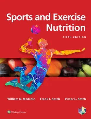 Nutriție pentru sport și exerciții fizice - Sports and Exercise Nutrition