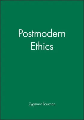 Etica postmodernă - Postmodern Ethics