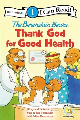 Ursuleții Berenstain, mulțumesc lui Dumnezeu pentru sănătate: Nivelul 1 - The Berenstain Bears, Thank God for Good Health: Level 1