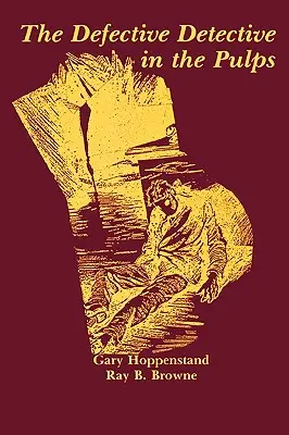 Detectivul defect în pulps-uri - The Defective Detective in the Pulps