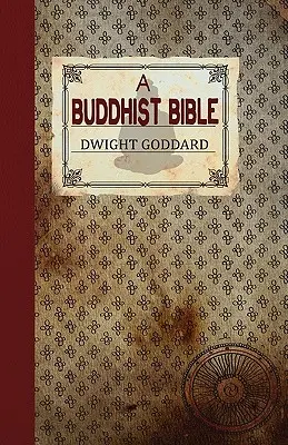 O Biblie budistă - A Buddhist Bible
