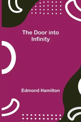 Ușa în infinit - The Door into Infinity