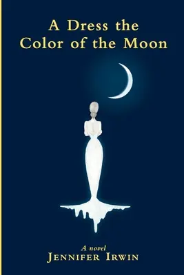 O rochie de culoarea lunii - A Dress the Color of the Moon