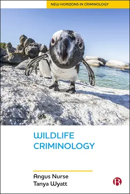 Criminologia vieții sălbatice - Wildlife Criminology