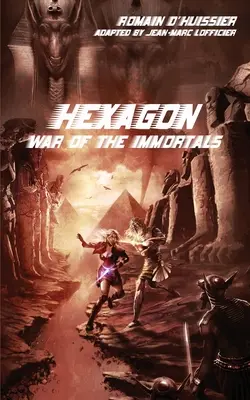 Hexagon: Războiul nemuritorilor (War of the Immortals) - Hexagon: War of the Immortals