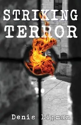 Lovind teroarea - Striking Terror