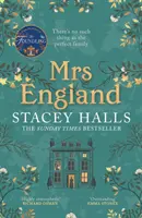 Mrs England - Noul bestseller captivant Sunday Times de la autoarea romanelor The Familiars și The Foundling - Mrs England - The captivating new Sunday Times bestseller from the author of The Familiars and The Foundling