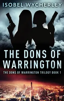 Donii din Warrington - The Dons of Warrington