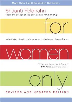 Doar pentru femei: Ce trebuie să știți despre viața interioară a bărbaților - For Women Only: What You Need to Know about the Inner Lives of Men