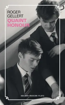 Onoare Quaint - Quaint Honour