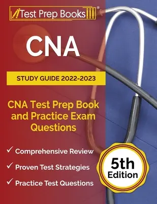 Ghid de studiu CNA 2022-2023: CNA Test Prep Book and Practice Exam Questions [5th Edition] - CNA Study Guide 2022-2023: CNA Test Prep Book and Practice Exam Questions [5th Edition]
