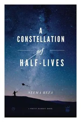 O constelație de jumătăți de viață - A Constellation of Half-Lives