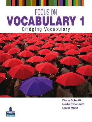Focus pe vocabular 1: Vocabularul de legătură - Focus on Vocabulary 1: Bridging Vocabulary