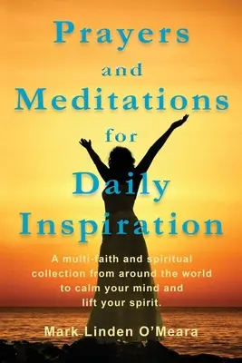 Rugăciuni și meditații pentru inspirație zilnică - Prayers and Meditations for Daily Inspiration