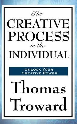 Procesul creator în individ - The Creative Process in the Individual