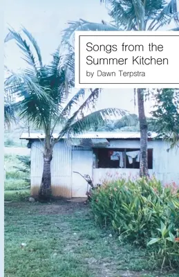 Songs from the Summer Kitchen (Cântece din bucătăria de vară) - Songs from the Summer Kitchen