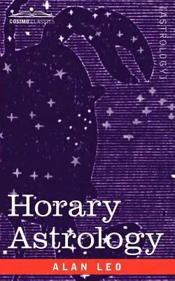 Astrologia horară - Horary Astrology