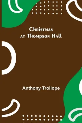 Crăciunul la Thompson Hall - Christmas at Thompson Hall