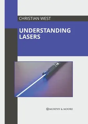 Înțelegerea laserelor - Understanding Lasers