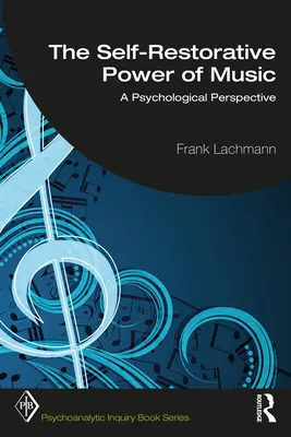 Puterea auto-restaurativă a muzicii: O perspectivă psihologică - The Self-Restorative Power of Music: A Psychological Perspective