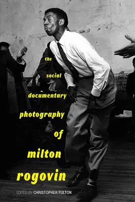 Fotografia documentară socială a lui Milton Rogovin - The Social Documentary Photography of Milton Rogovin