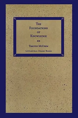 Fundamentele cunoașterii - The Foundations of Knowledge