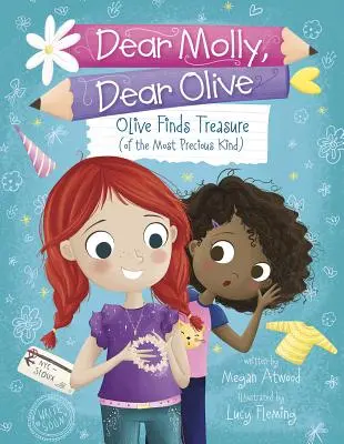 Olive găsește o comoară (de cel mai prețios fel) - Olive Finds Treasure (of the Most Precious Kind)