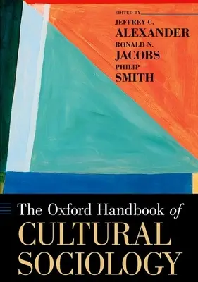 Manualul Oxford de sociologie culturală - The Oxford Handbook of Cultural Sociology
