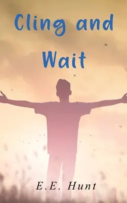 Agățați-vă și așteptați - Cling and Wait