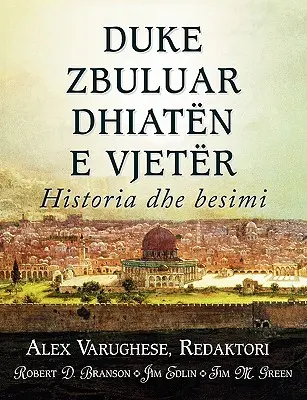 DUKE ZBULUAR DHIATEN E VJETER (albaneză: Descoperirea Vechiului Testament) - DUKE ZBULUAR DHIATEN E VJETER (Albanian: Discovering the Old Testament)