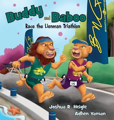 Buddy și Baboo participă la triatlonul Lionman - Buddy and Baboo Race the Lionman Triathlon