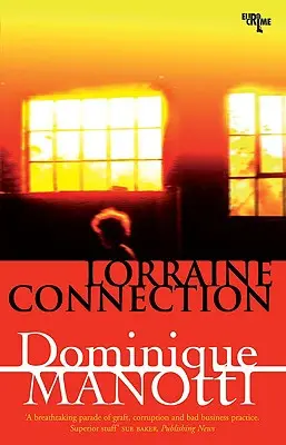 Conexiunea Lorraine - Lorraine Connection