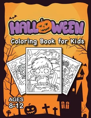 Carte de colorat de Halloween pentru copii: (8-12 ani) Monștri pe pagini întregi și multe altele! (Halloween Gift for Kids, Grandkids, Holiday) (Engage Books (Activities)) - Halloween Coloring Book for Kids: (Ages 8-12) Full-Page Monsters and More! (Halloween Gift for Kids, Grandkids, Holiday) (Engage Books (Activities))