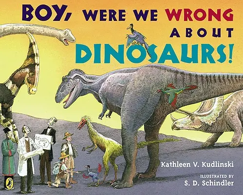 Băiete, ne-am înșelat cu privire la dinozauri! - Boy, Were We Wrong about Dinosaurs!