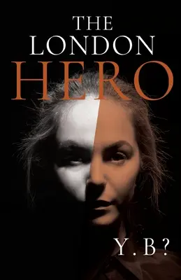 Eroul din Londra - The London Hero